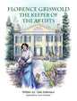 Florence Griswold: The Keeper of the Artists - Hardcover