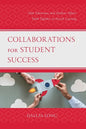 Collaborations for Student Success: How Librarians and Student Affairs Work Together to Enrich Learning - Paperback