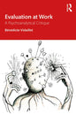 Evaluation at Work: A Psychoanalytical Critique - Paperback