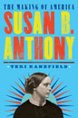 Susan B. Anthony - Hardcover