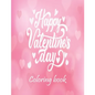 Valentine's Day Coloring Book: Adult Coloring Book with Beautiful Valentine's Day, Complex Mandala Coloring Books for Adults, Romantic Love Valentine - Paperback