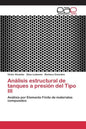 Análisis estructural de tanques a presión del Tipo III - Paperback