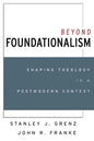 Beyond Foundationalism - Paperback