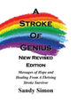 A Stroke of Genius: New and Revised Edition - Hardcover