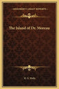 The Island of Dr. Moreau - Hardcover