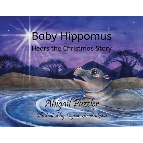 Baby Hippomus Hears the Christmas Story - Paperback