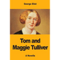 Tom and Maggie Tulliver - Paperback
