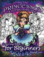 Fairy Tale Princesses & Storybook Darlings Coloring Book for Beginners - Paperback