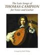 The Lute Songs of Thomas Campion for Voice and Guitar - Paperback