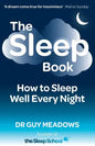 The Sleep Book: How to Sleep Well Every Night - Paperback