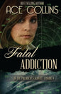 Fatal Addiction: In the President's Service Episode Four - Paperback