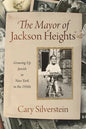 The Mayor of Jackson Heights: Growing Up Jewish in New York in the 1950s - Paperback