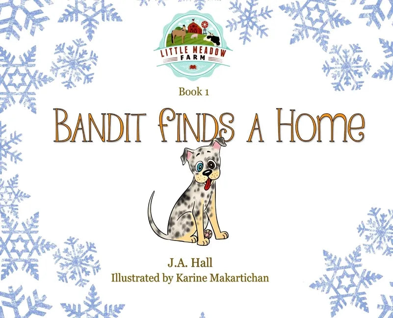 Bandit Finds a Home - Hardcover