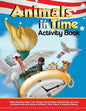 Animals in Time, Volume 3 Activity Book: American History: American History - Paperback