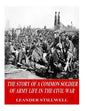 The Story of a Common Soldier of Army Life in the Civil War - Paperback