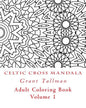 Celtic Cross Adult Coloring Book: Adult Coloring Book - Paperback