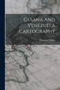 Guiana And Venezuela Cartography - Paperback