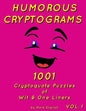Humorous Cryptograms: 1001 Cryptoquote Puzzles of Wit & One Liners, Volume 1 - Paperback