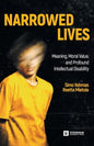 Narrowed Lives: Meaning, Moral Value, and Profound Intellectual Disability - Paperback
