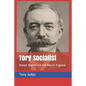 Tory Socialist: Robert Blatchford and Merrie England - Paperback