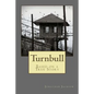 Turnbull: Based on a True Story - Paperback