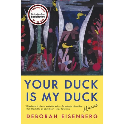 Your Duck Is My Duck: Stories - Paperback