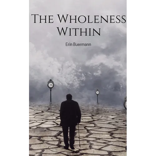 The Wholeness Within - Paperback