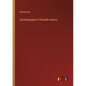 Autobiography of Eliashib Adams - Paperback