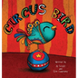 Circus Bird - Hardcover