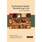 The World of Catholic Renewal, 1540-1770 - Paperback