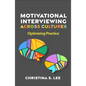 Motivational Interviewing Across Cultures: Optimizing Practice - Hardcover