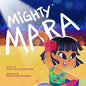 Mighty Mara - Hardcover