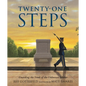 Twenty-One Steps: Guarding the Tomb of the Unknown Soldier - Hardcover