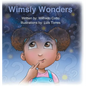 Wimsly Wonders - Hardcover