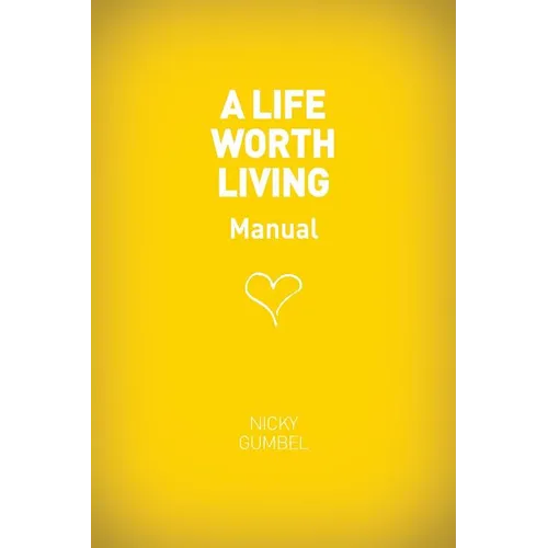 A Life Worth Living Guest Manual - Paperback