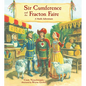 Sir Cumference and the Fracton Faire: A Math Adventure - Hardcover
