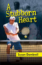 A Stubborn Heart - Paperback