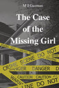 The Case of the Missing Girl - Paperback