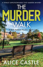 The Murder Walk: A totally unputdownable cozy murder mystery - Paperback