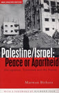 Palestine/Israel: Peace or Apartheid: Prospects for Resolving the Conflict - Paperback
