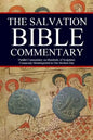 The Salvation Bible Commentary: Parallel Commentary on Hundreds of Scriptures Commonly Misinterpreted in Our Modern Day - Paperback