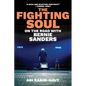 The Fighting Soul: On the Road with Bernie Sanders - Paperback