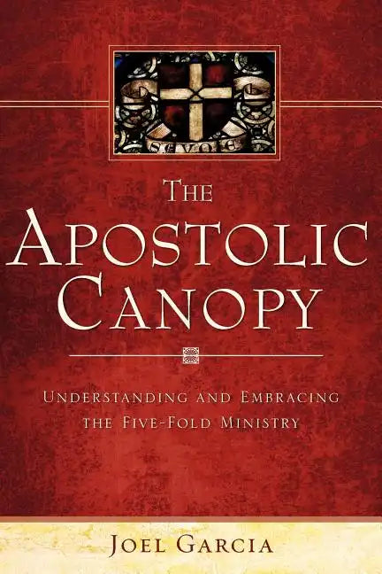 The Apostolic Canopy - Paperback