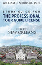 Study Guide for the Professional Tour Guide License: French, Spanish & Early American Periods - Paperback