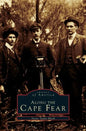 Along the Cape Fear - Hardcover
