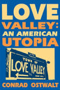 Love Valley: An American Utopia - Paperback