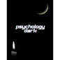 Dark Psychology: It is the ultimate guide to learning how to analyze people, read body language and stop manipulating. With secret tech - Paperback