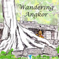 Wandering Angkor - Paperback