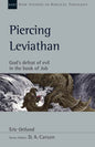Piercing Leviathan: God's Defeat of Evil in the Book of Job - Paperback