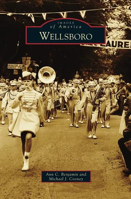 Wellsboro - Hardcover